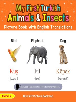 cover image of My First Turkish Animals & Insects Picture Book with English Translations